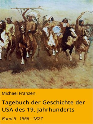 cover image of Tagebuch der Geschichte der USA des 19. Jahrhunderts, Band 6